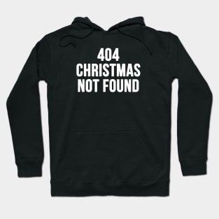 Christmas Not Found. 404 Error. Hoodie